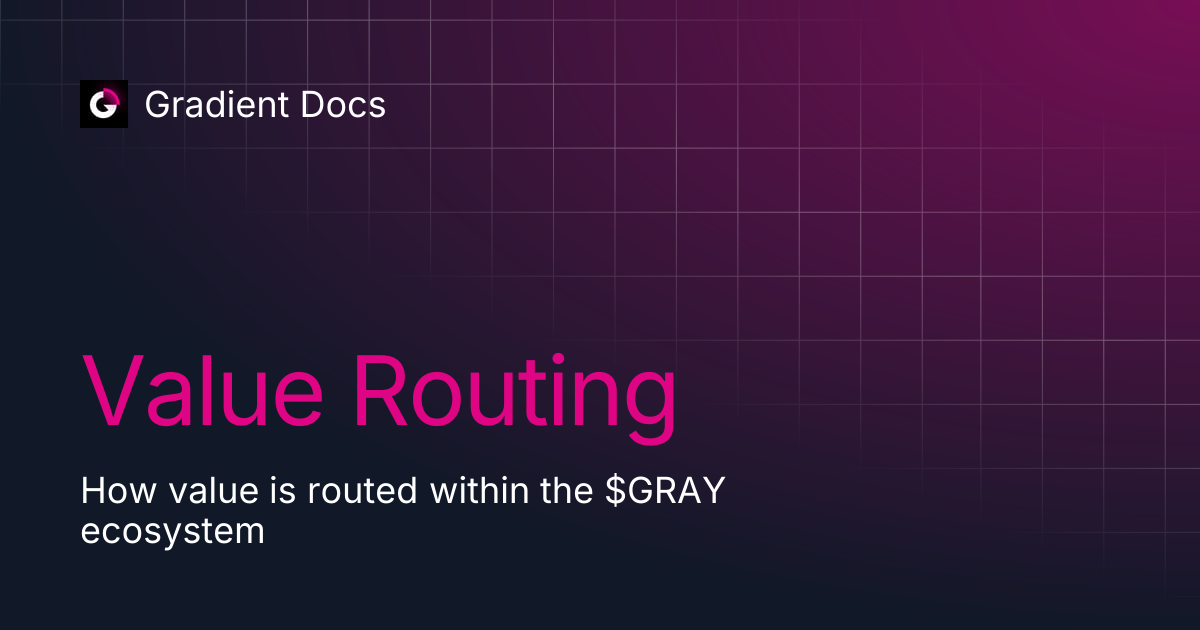 Value Routing | Gradient Docs